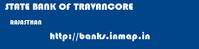 STATE BANK OF TRAVANCORE  RAJASTHAN     banks information 